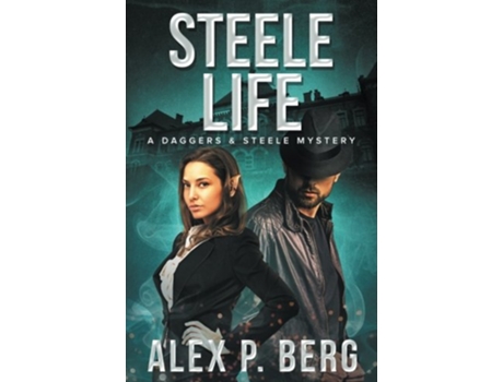 Livro Steele Life Daggers Steele de Alex P Berg (Inglês)