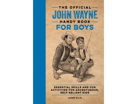 Livro The Official John Wayne Handy Book For Boys De James Ellis (inglês)