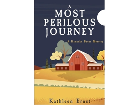 Livro A Most Perilous Journey A Hanneke Bauer Mystery de Kathleen Ernst (Inglês)