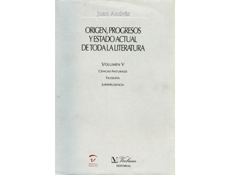Livro Origen, Progresos Y Estado Actual De Toda La Literatura de Juan (1740-1817) Andrés (Espanhol)