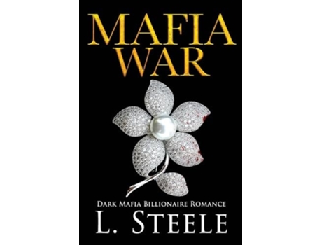 Livro Mafia War Dark Mafia Romance de L Steele (Inglês)