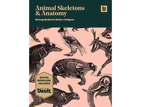 Livro Animal Skeletons and Anatomy An Image Archive for Artists and Designers de Kale James (Inglês)