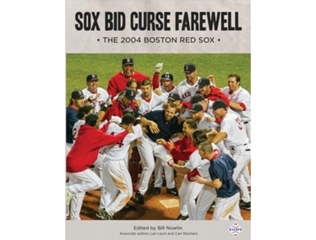 Livro Sox Bid Curse Farewell The 2004 Boston Red Sox de Bill Nowlin, Bob Lemoine et al. (Inglês)