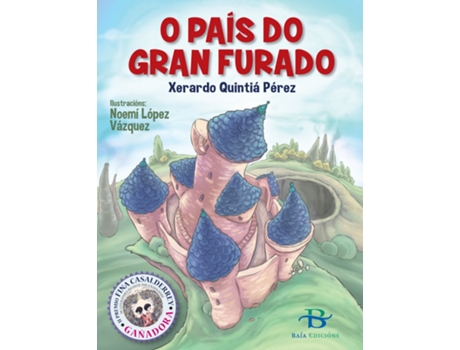 Livro O País Do Gran Furado de Xerardo Quintiá Pérez (Galego)