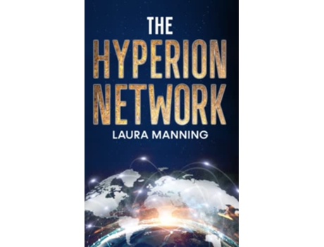 Livro The Hyperion Network de Laura Manning (Inglês)