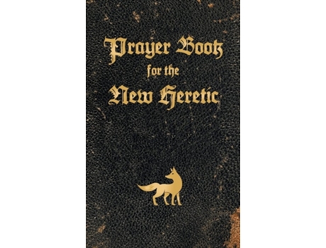 Livro Prayer Book For The New Heretic De Colin Pope (inglês)