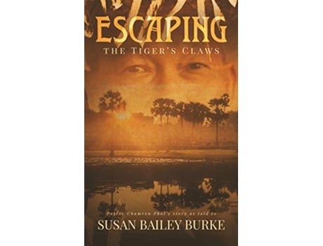 Livro Escaping the Tigers Claws de Susan Burke (Inglês)