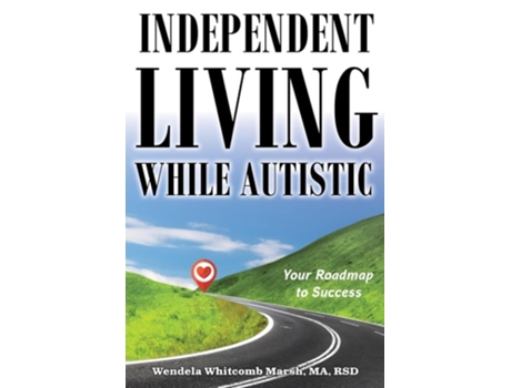 Livro Independent Living While Autistic De Wendela Whitcomb Marsh (inglês)