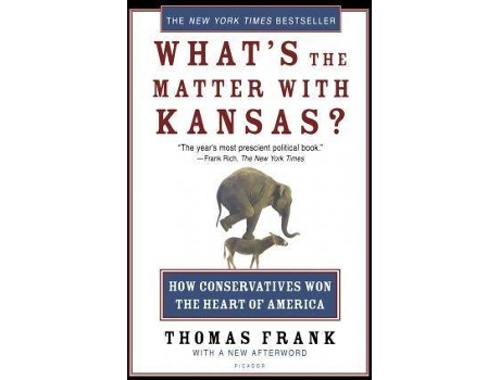 Livro What's the Matter with Kansas? de Thomas Frank (Inglês)