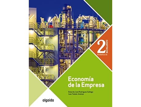 Livro Economía De La Empresa 2º Bachillerato Da Editorial Algaida De Juan Toledo Jiménez E Eduardo José Rodríguez Gallego (espanhol)
