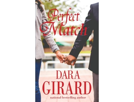 Livro Perfect Match De Dara Girard (inglês)