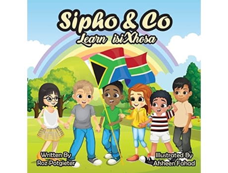 Livro Sipho Amp Co Learn Isixhosa De Roz Potgieter (inglês)