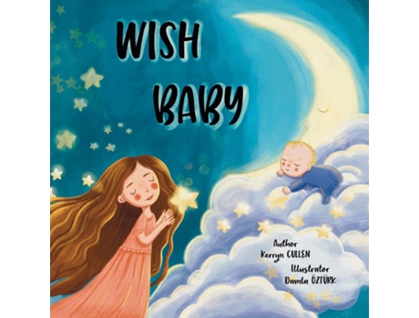 Livro Wish Baby de Kerryn Cullen (Inglês)
