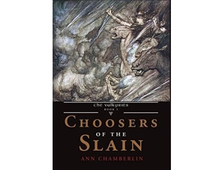 Livro Choosers Of The Slain De Ann Chamberlin (inglês)