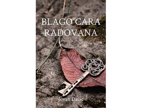 Livro Blago cara Radovana Serbian Edition de Jovan Ducic (Sérvio)