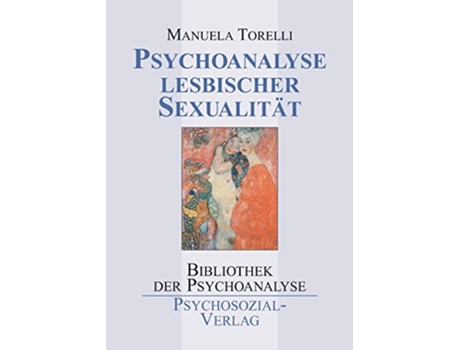 Livro Psychoanalyse lesbischer Sexualität German Edition de Manuela Torelli (Alemão)