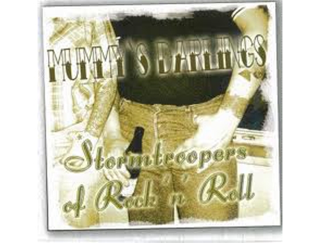 CD Mummy's Darlings - Stormtroopers Of Rock 'N' Roll