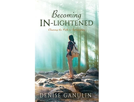Livro Becoming InLightened de Denise Ganulin (Inglês)