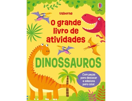 Livro Dinossauros O Grande Livro De Atividades - Usborne De Diversos (português Do Brasil)
