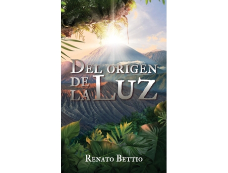 Livro Del origen de La Luz de Renato Bettio (Inglês)