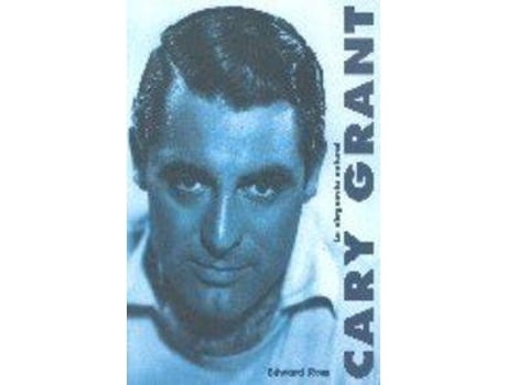 Livro CARY GRANT: ELEGANCIA NATURAL de Lillian Ross