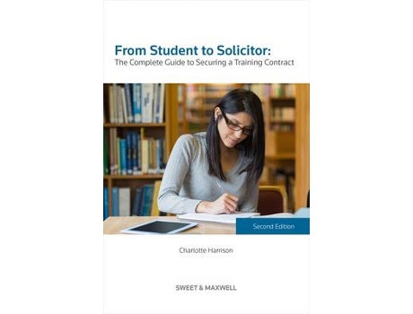 Livro from student to solicitor: the complete guide to securing a training contract de charlotte harrison (inglês)