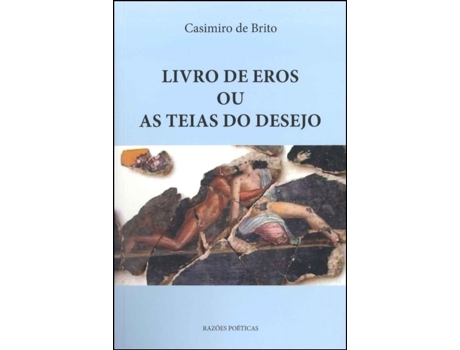 Livro de Eros ou as Teias do Desejo