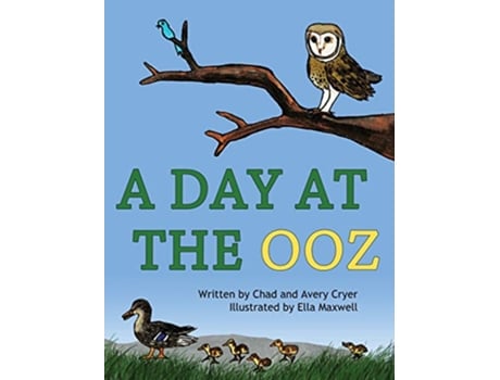 Livro Day at the OOZ de Chad Cryer e Avery Cryer (Inglês - Capa Dura)