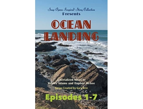 Livro Ocean Landing De Gary Brin, Wesley Adams Et Al. (inglês)