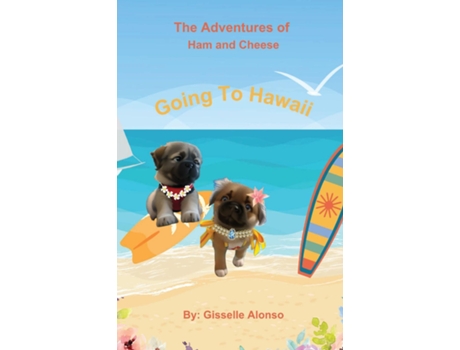 Livro Going To Hawaii de Gisselle Alonso (Inglês)