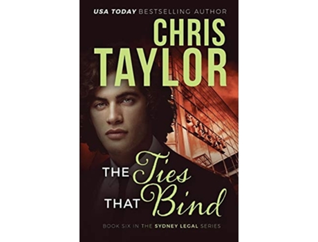Livro The Ties That Bind De Chris Taylor (inglês)