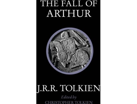 Livro The Fall Of Arthur de J.R.R. Tolkien