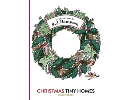 Livro Christmas Tiny Homes Coloring Book de R J Hampson (Inglês - Capa Dura)