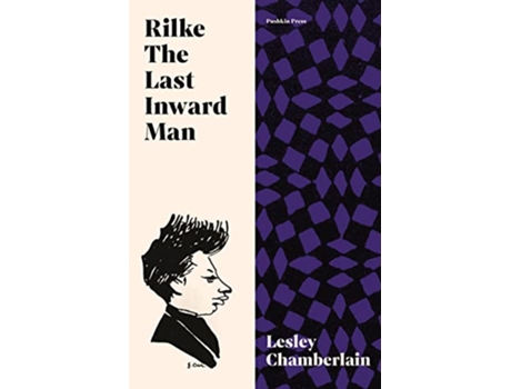 Livro Rilke The Last Inward Man de Lesley Chamberlain (Inglês - Capa Dura)