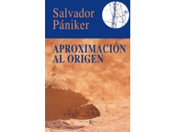 Livro Aproximación Al Origen de Sálvador Pániker Alemany (Espanhol)
