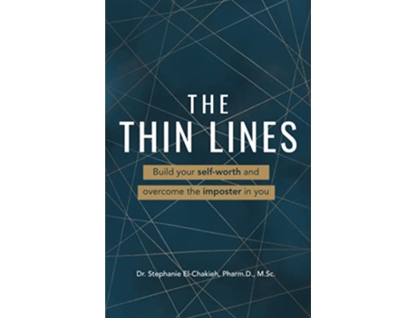 Livro The Thin Lines Build your selfworth and overcome the imposter in you de Stephanie ElChakieh (Inglês)