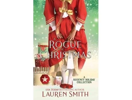 Livro A Rogue For Christmas A Regency Holiday Collection De Lauren Smith (inglês)