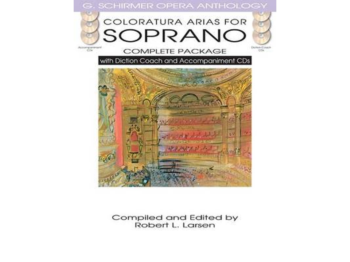 Livro coloratura arias for soprano - complete package de edited by robert l larsen (inglês)