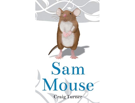 Livro Sam Mouse de Craig Andrew Turner (Inglês)