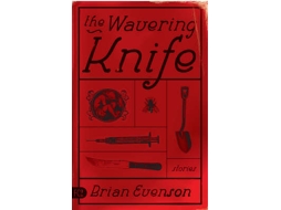 Livro The Wavering Knife de Brian Evenson (Inglês)