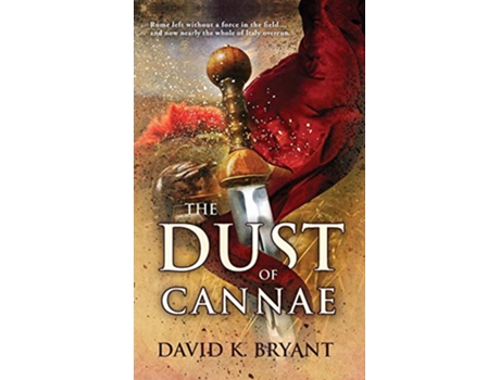 Livro The Dust of Cannae de David K Bryant (Inglês)