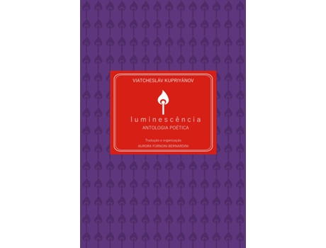Livro Luminescência Antologia Poética de Viatchesláv Kupriyánov (Português do Brasil)