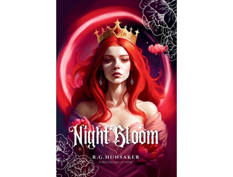 Livro Night Bloom Book One In The Night Bloom Saga De R G Hunsaker (inglês)