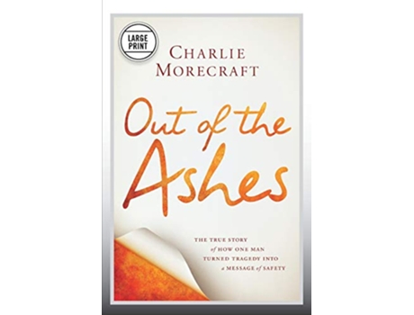 Livro Out of the Ashes de Charlie Morecraft (Inglês)