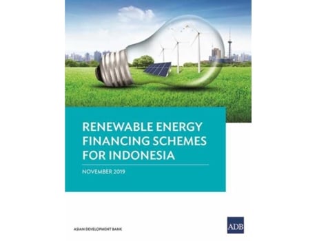 Livro Renewable Energy Financing Schemes For Indonesia De Asian Development Bank (inglês)