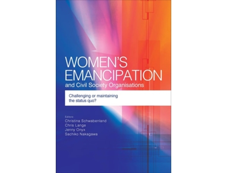 Livro Womens Emancipation And Civil Society Organisations De Chris Lange, Sachiko Nakagawa Et Al. (inglês - Capa Dura)