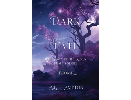 Livro Dark Fate The Crown of the Seven Realms Series de AL Hampton (Inglês)