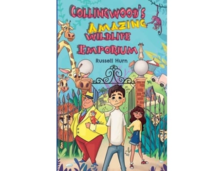 Livro Collingwoods Amazing Wildlife Emporium De Russell Hurn (inglês)
