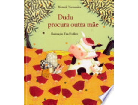 Livro DUDU PROCURA OUTRA MÃE de VERMEULEN, MONIEK DE (Português do Brasil)