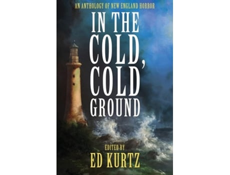 Livro In the Cold, Cold Ground de Cemetery Dance Publications, Kristin Dearborn et al. (Inglês)